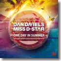 Dan Daniels & Miss D-Star - One Day In Summer
