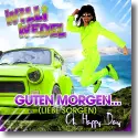 Cover:  Willi Wedel - Guten Morgen... (Liebe Sorgen) [Oh Happy Day]