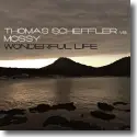 Thomas Scheffler vs. Mossy - Wonderful Life