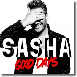 Cover: Sasha - Good Days
