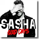 Sasha - Good Days