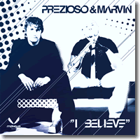 Cover: Prezioso & Marvin - I Believe