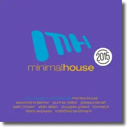 Cover: Minimal House 2015 - Various Artists