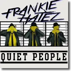 Cover: Frankie Hatez - Quiet People