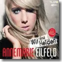 Cover:  Annemarie Eilfeld - Wir sind Helden