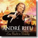 Cover:  Andr Rieu & Johann Strauss Orchestra - Eine Nacht in Venedig