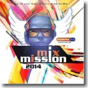 Cover:  sunshine live Mix Mission 2014 - Various Artists