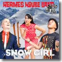 Cover: Hermes House Band feat. Lou Bega - Snowgirl