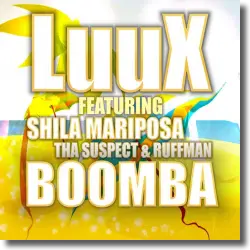 Cover: LuuX feat. Shila Mariposa, Tha Suspect & Ruffman - Boomba
