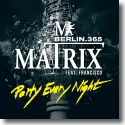 Cover:  Matrix feat. Francisco - Party Every Night