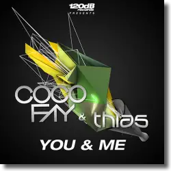 Cover: Coco Fay & Thias - You & Me