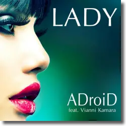 Cover: ADroiD feat. Vianni Kamara - Lady