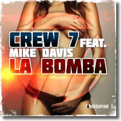 Cover: Crew 7 feat. Mike Davis - La Bomba