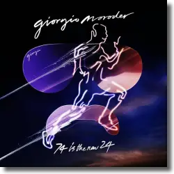 Cover: Giorgio Moroder - 74 Is The New 24