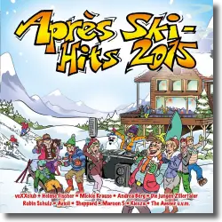 Cover: Aprs Ski Hits 2015 - Various Artists