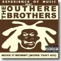 Experience Of Music feat. The Outhere Brothers - Move It Mommy