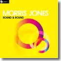Morris Jones - Round & Round