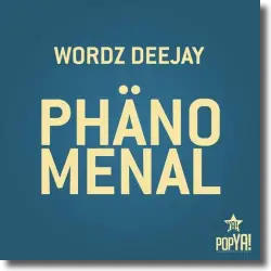 Cover: Wordz Deejay - Phnomenal