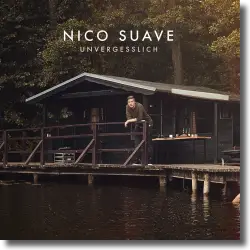 Cover: Nico Suave - Unvergesslich
