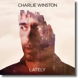 Cover: Charlie Winston - Lately