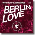 Cover:  Tom Novy & Amadeas - Berlin Love
