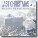 Cover:  Damon Paul feat. Daniel Schuhmacher - Last Christmas (2K15)