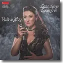 Valerie May - Lass deine Seele frei