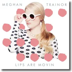 Cover: Meghan Trainor - Lips Are Movin