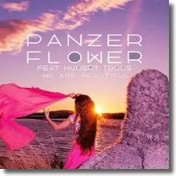 Cover: Panzer Flower feat. Hubert Tubbs - We Are Beautiful