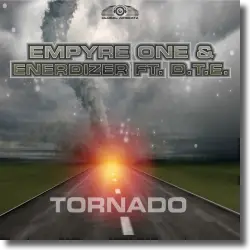 Cover: Empyre One & Enerdizer feat. D.T.E. - Tornado