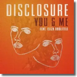 Cover: Disclosure feat. Eliza Doolittle - You & Me
