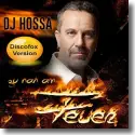 DJ Hossa - Zu nah am Feuer (Discofox Mix)