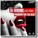 DJ Jerome feat. Piure - Passion For The Beat