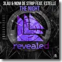 3LAU & Nom De Strip feat. Estelle - The Night