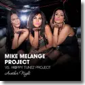 Cover:  Mike Melange Project vs. H@ppy Tunez Project - Another Night