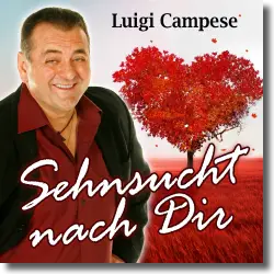 Cover: Luigi Campese - Sehnsucht nach dir