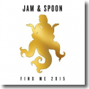Jam & Spoon - Find Me 2015