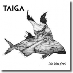 Cover: TAIGA - Ich bin frei