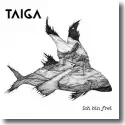 Cover: TAIGA - Ich bin frei