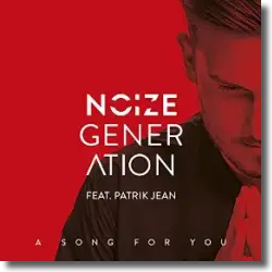 Cover: Noize Generation feat. Patrik Jean - A Song For You