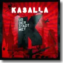 Kasalla - Us der Stadt met K