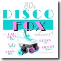 80s Disco Fox Vol. 1