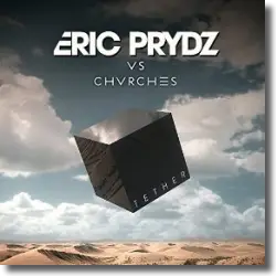 Cover: Eric Prydz vs. CHVRCHES - Tether