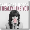 Cover:  Carly Rae Jepsen - I Really Like You