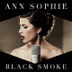 Cover: Ann Sophie - Black Smoke