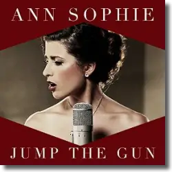 Cover: Ann Sophie - Jump The Gun