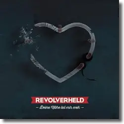 Cover: Revolverheld - Deine Nhe tut mir weh