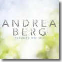 Cover:  Andrea Berg - Trumer wie wir