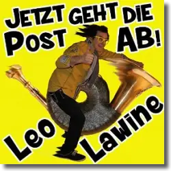 Cover: Leo Lawine - Jetzt geht die Post ab