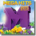 MegaHits 2015 - Die Zweite